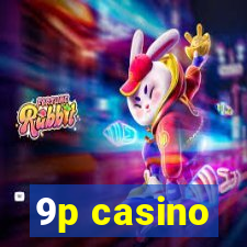 9p casino